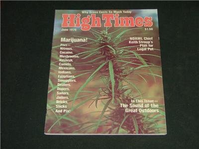 2 High Times Magazines June 1976 Chief Keith Stroups