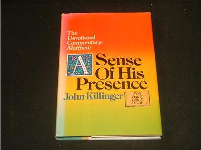 A Sense of His Presence - John Killinger