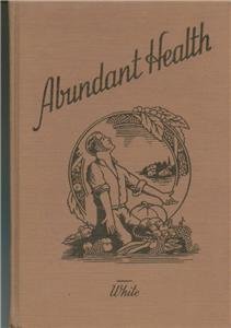 Abundant Health, Julius Gilbert White, 4th edition 1944