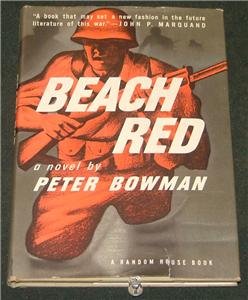 Beach Red, Peter Bowman, 1st, hardcover, 1945 SCARCE