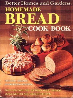 Better Homes & Gardens Homemade Bread Cookbook Baking