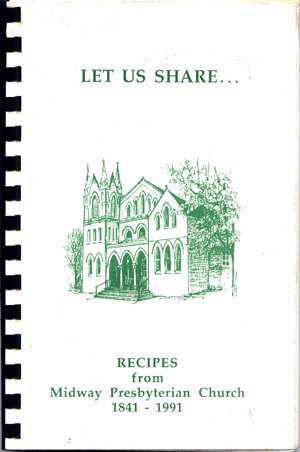 Midway Presbyterian Church Community Cookbook Midway Kentucky KY
