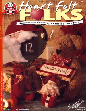 Heart Felt Folks Design Originals Santa Bear and Doll Felt Craft Teddy Bear Patterns