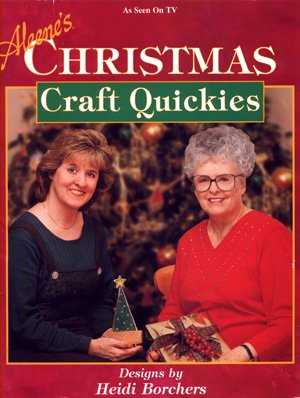 Aleene's Christmas Craft Quickies Fun Quick Crafts Decorations Gifts Heidi Borchers
