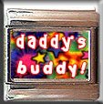 DADDY'S BUDDY ITALIAN CHARM CHARMS