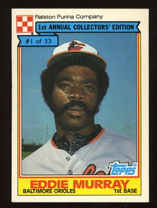 Eddie Murray 1984 Ralston Purina # 1 First Base Baltimore Orioles