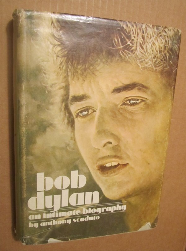 Bob Dylan: An Intimate Biography (Hardcover) by <b>Anthony Scaduto</b> - 4e2227e606f96_102413b