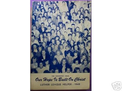 Luther League Helper - 1949, 1949, Lutheran Convention book