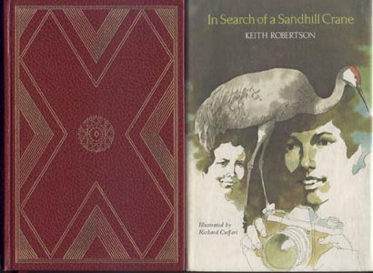 IN SEARCH OF A SANDHILL CRANE Michigan Wilderness KEITH ROBERTSON Henry Reed 1st DJ