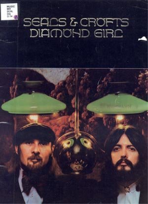 Seals & Crofts Diamond Girl GUITAR PIANO MUSIC SONGBOOK Lyrics