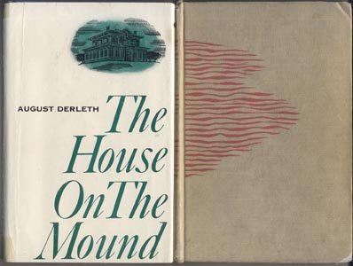 House on the Mound BRIGHT JOURNEY 1800's Wisconsin AUGUST DERLETH 1*DJ