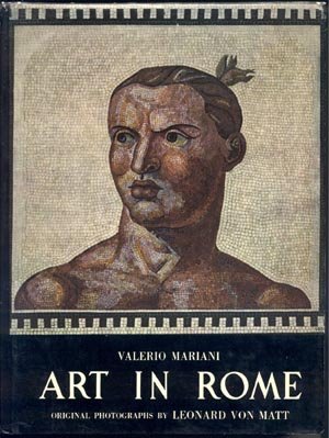 ART IN ROME History PHOTOS Leonard Von Matt 19TH CENTURY Valerio Mariani~DJ