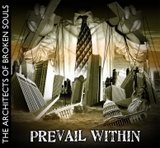 Prevail Within "The Architects of Broken Souls"