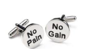No Pain, No Gain