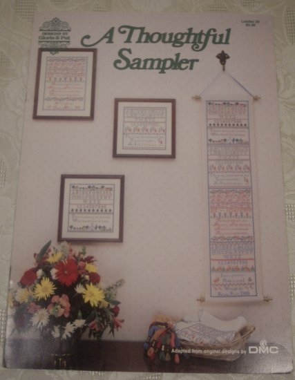 GLORIA & PAT CROSS STITCH LEAFLET A THOUGHTFUL SAMPLER *SHIPS FREE*