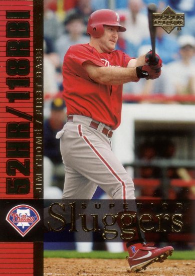 JIM THOME 2003 SUPERIOR SLUGGERS #S5 PHILADELPHIA PHILLIES