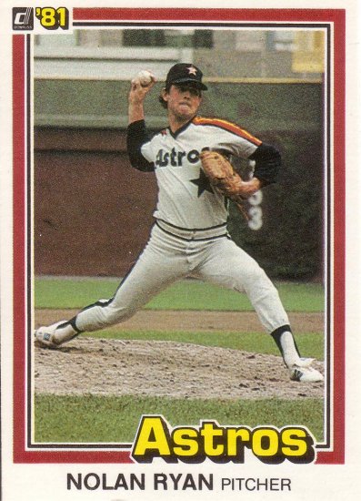 NOLAN RYAN 1981 DONRUSS #260 HOUSTON ASTROS