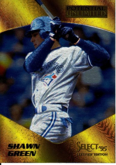 SHAWN GREEN 1995 SELECT CERTIFIED POTENTIAL UNLIMITED #14 TORONTO BLUE JAYS