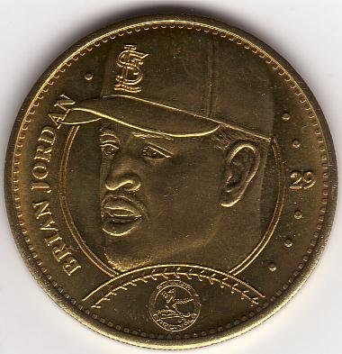 BRIAN JORDAN 1997 PINNACLE MINT BRASS COIN #29 ST. LOUIS CARDINALS
