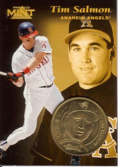 TIM SALMON 1997 PINNACLE MINT BRASS COIN #24 W/ DIE-CARD ANAHEIM ANGELS