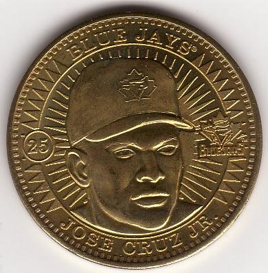 JOSE CRUZ JR. 1998 PINNACLE MINT BRASS COIN #25 TORONTO BLUE JAYS