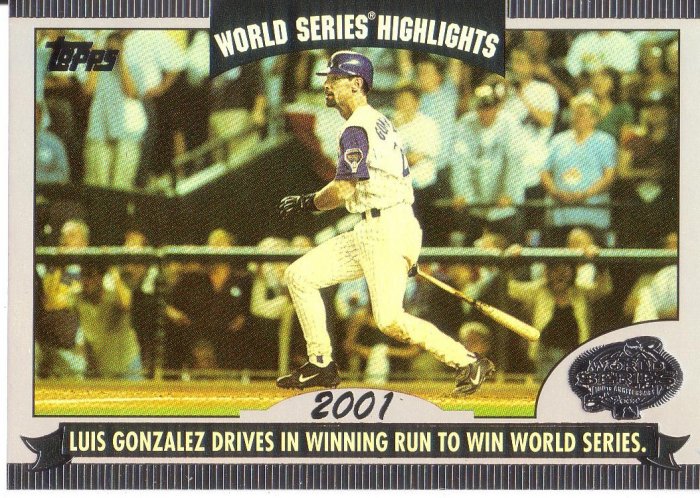 LUIS GONZALEZ 2004 TOPPS WORLD SERIES HIGHLIGHTS 2001 #LG ARIZONA DIAMONDBACKS