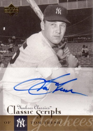 TOM TRESH 2004 UD YANKEES CLASSICS CLASSIC SCRIPTS AUTOGRAPH #64 NEW YORK YANKEES