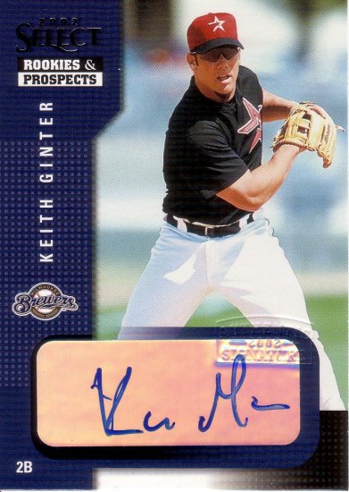 KEITH GINTER 2002 SELECT ROOKIES & PROSPECTS AUTOGRAPH #55 HOUSTON ASTROS