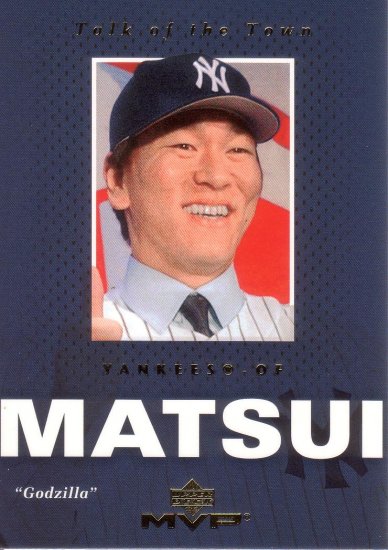 HIDEKI MATSUI 2003 MVP TALK OF THE TOWN #TT1 ROOKIE NEW YORK YANKEES