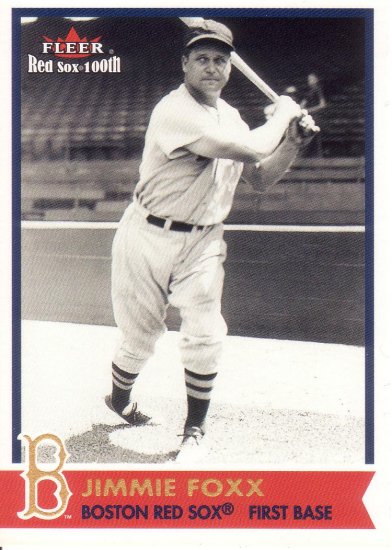 JIMMIE FOXX 2001 FLEER RED SOX 100TH #44 BOSTON RED SOX