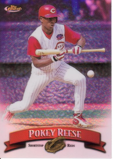 POKEY REESE 1998 FINEST REFRACTOR #268R NO PROTECTOR CINCINNATI REDS