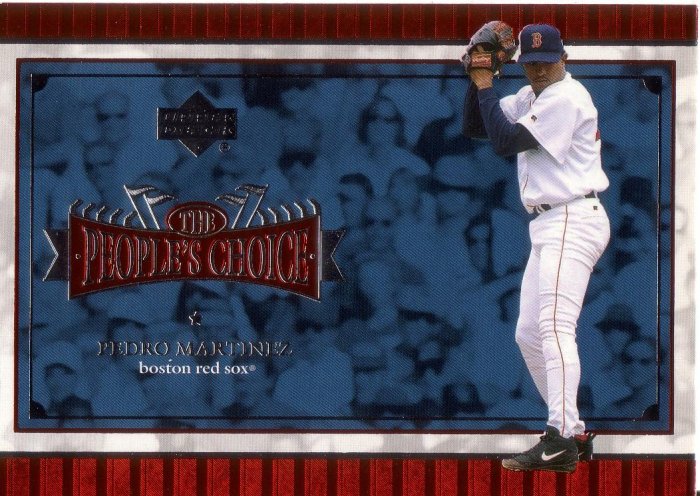 PEDRO MARTINEZ 2001 UPPER DECK PEOPLES CHOICE #PC13 BOSTON RED SOX AllstarZsports.com