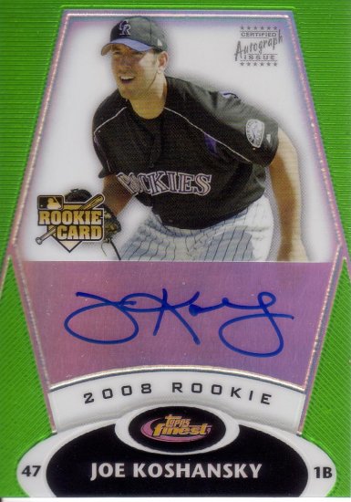 JOE KOSHANSKY 2008 FINEST #161 GREEN REFRACTOR AUTO 108/199 ROOKIE ROCKIES AllstarZsports.com