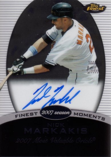 NICK MARKAKIS 2008 FINEST MOMENTS #FMA-NM AUTO BALTIMORE ORIOLES AllstarZsports.com