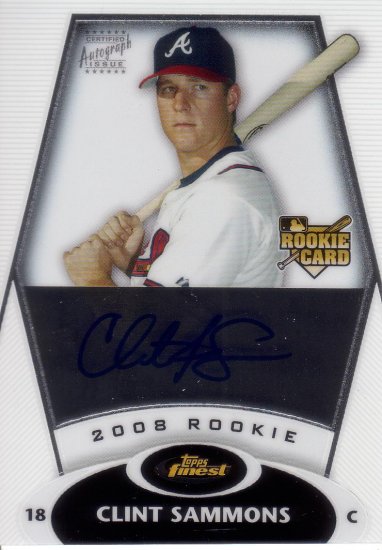 CLINT SAMMONS 2008 FINEST #162 ROOKIE AUTO ATLANTA BRAVES AllstarZsports.com