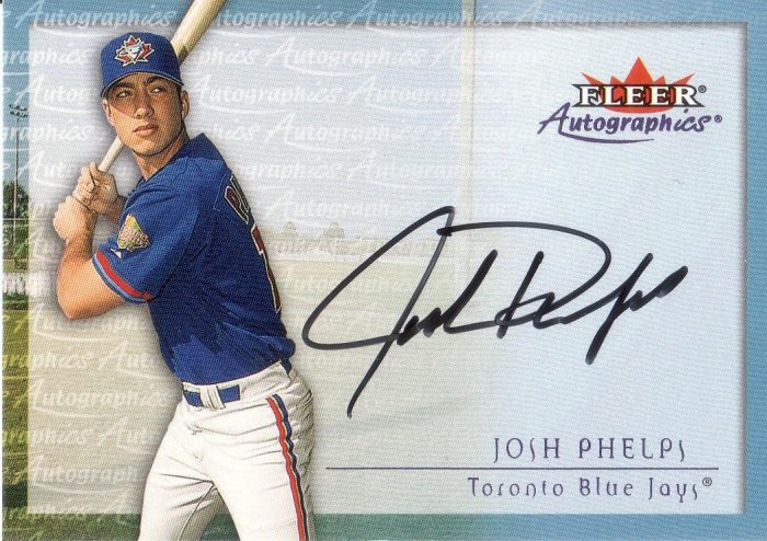 JOSH PHELPS 2001 FLEER AUTOGRAPHICS #78 AUTO TORONTO BLUE JAYS AllstarZsports.com