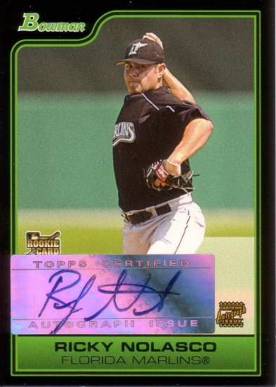 RICKY NOLASCO 2006 BOWMAN AUTOGRAPH #230 ROOKIE FLORIDA MARLINS AllstarZsports.com