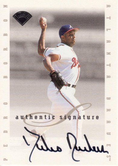 PEDRO BORBON 1996 LEAF SIGNATURE EXT AUTOGRAPH #12 ATLANTA BRAVES AllstarZsports.com