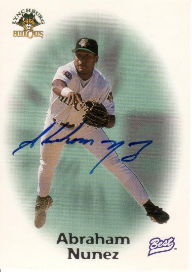 ABRAHAM NUNEZ 1998 BEST #14 AUTOGRAPH LYNCHBURG HILLCATS AllstarZsports.com