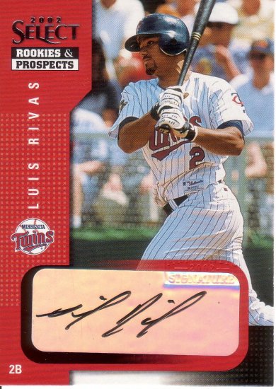 LUIS RIVAS 2002 SELECT ROOKIES & PROSPECTS AUTO #64 MINNESOTA TWINS AllstarZsports.com