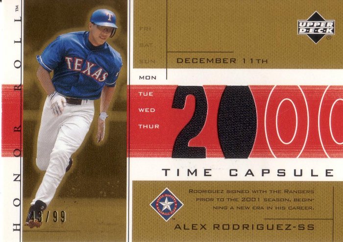 ALEX RODRIGUEZ 2002 UD HONOR ROLL TIME CAPSULE JERSEY #AR3 SP# 43/99 GOLD RANGERS AllstarZsports.com