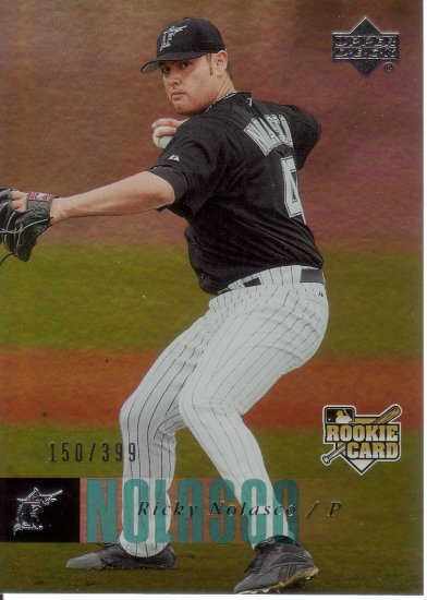 RICKY NOLASCO 2006 UPPER DECK #932 SP# 150/399 FOIL SILVER ROOKIE FLORIDA MARLINS AllstarZsports.com