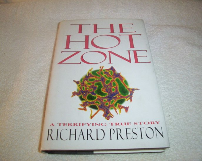 The Hot Zone Richard Preston HB