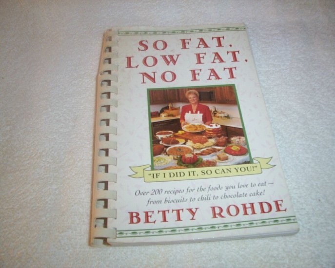 So Fat, Low Fat, No Fat Betty Rohde PB