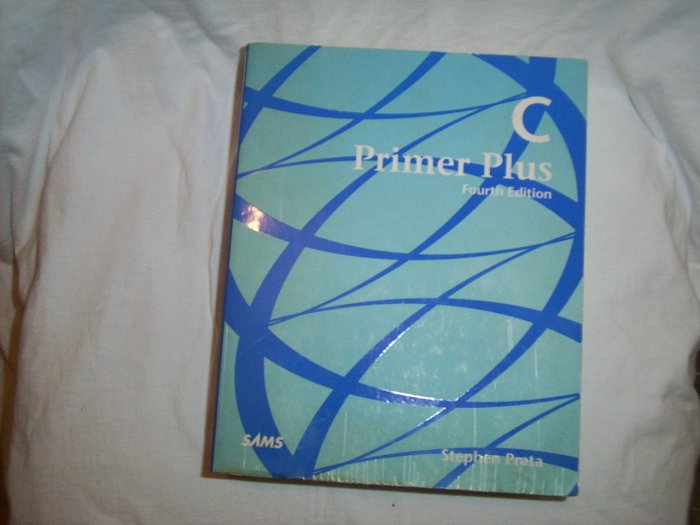C Primer Plus 4th Ed by Stephen Prata (Softcover 2001)