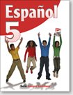 Espanol 5 / ISBN: 9-58240-944-4 / Ediciones Santillana