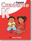 Espanol K Cuaderno / ISBN: 1-57581-681-4 / Ediciones Santillana
