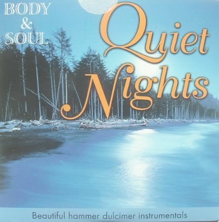 Body & Soul Relaxation CD 'QUIET NIGHTS'