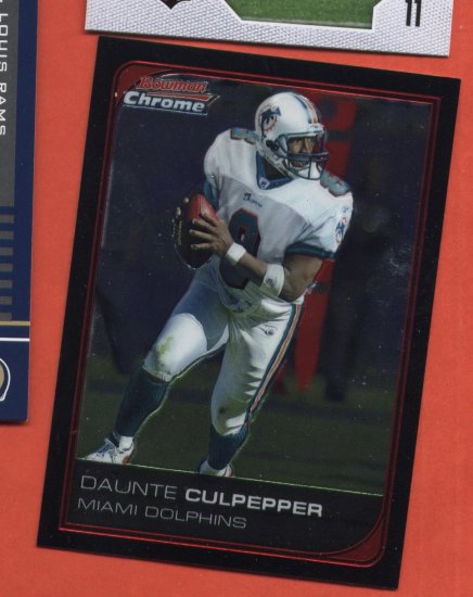 Daunte Culpepper #138 Miami Dolphins 2006 Bowman Chrome