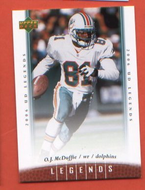 O.J. McDuffie #8 Miami Dolphins 2006 Upper Deck Legends